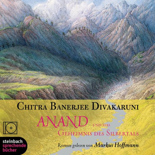 Anand und das Geheimnis des Silbertals, Teil 1 (6 CDs) Fantasy & Sci-Fi