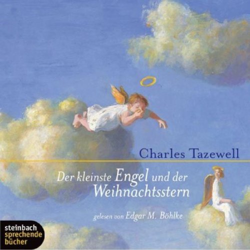 Der kleinste Engel und der Weihnachtsstern. 1 CD Contemporary literature