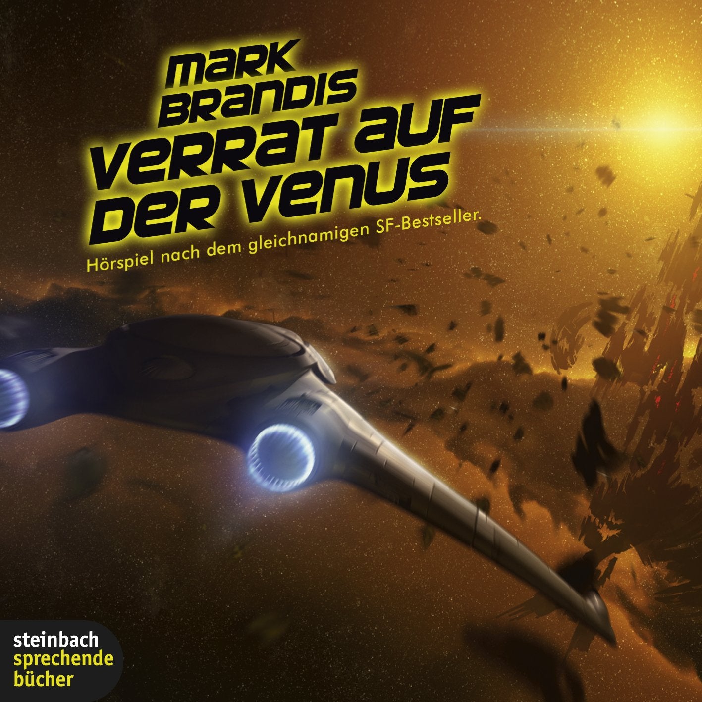 Mark Brandis. Verrat auf der Venus. Hörspiel. 1 CD Fantasy & Sci-Fi