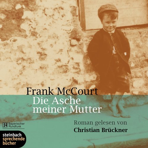 Die Asche meiner Mutter: Ungekürzte Lesung Contemporary literature