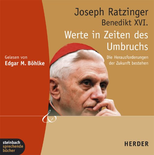 Werte in Zeiten des Umbruchs: Die Herausforderungen der Zukunft bestehen. Ungekürzte Lesung Religion & Esotericism