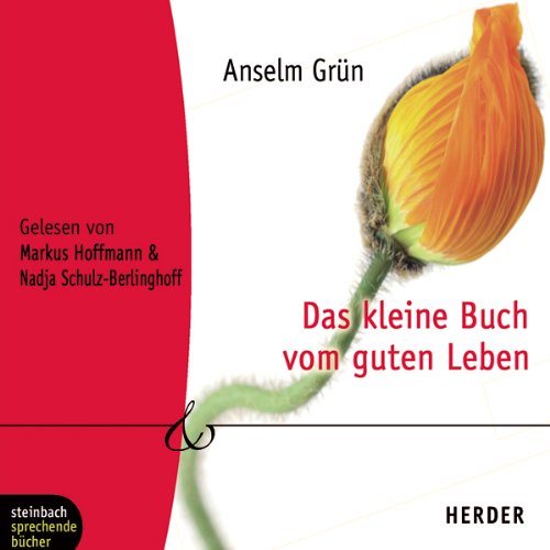 Das kleine Buch vom guten Leben. 1 CD: Eine Auswahl mit Musik Social Sciences