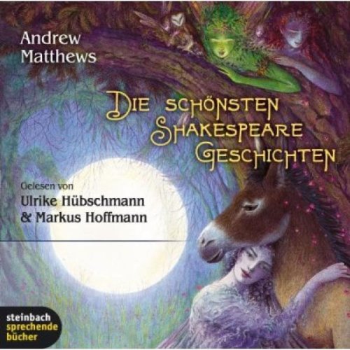 Die schönsten Shakespeare Geschichten. 3 CDs: Ungekürzte Lesung Novels & Short Stories