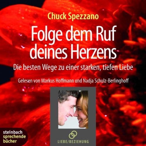 Folge dem Ruf deines Herzens: Ungekürzte Lesung Lifestyle