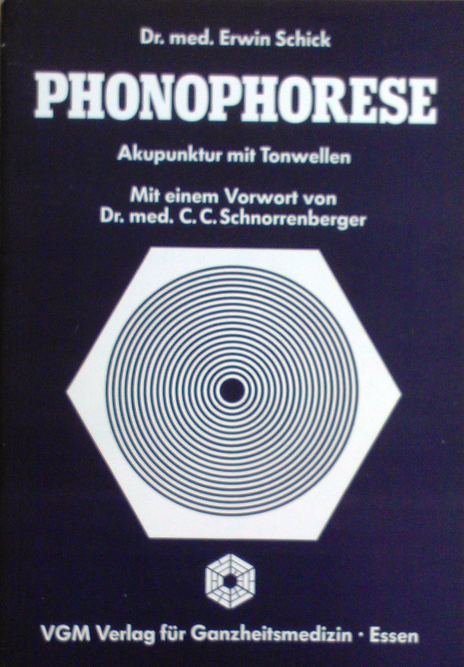 Phonophorese: Akupunktur mit Tonwellen (Livre en allemand) book