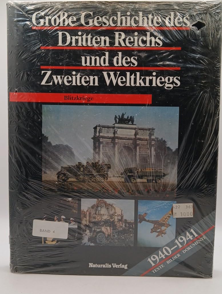 Grosse Geschichte des Dritten Reichs und des Zweiten Weltkriegs. - Blitzkriege 1940 - 1941 Books