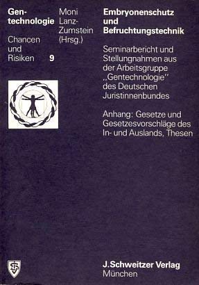 Embryonenschutz und Befruchtungstechnik Business & Technology