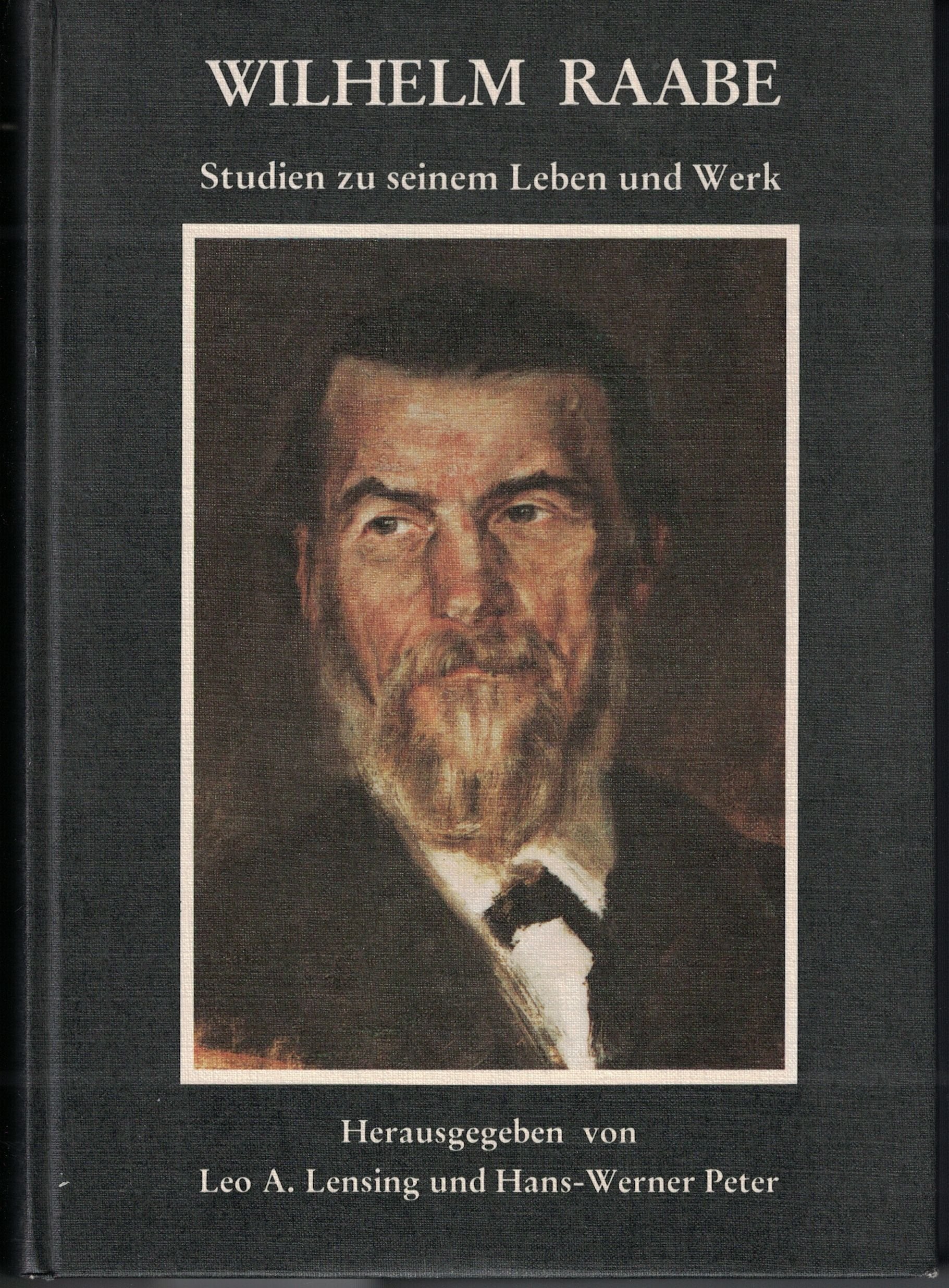 Wilhelm Raabe. Studien zu seinem Leben und Werk. Aus Anlass des 150. Geburtstages (1831-1981) Books
