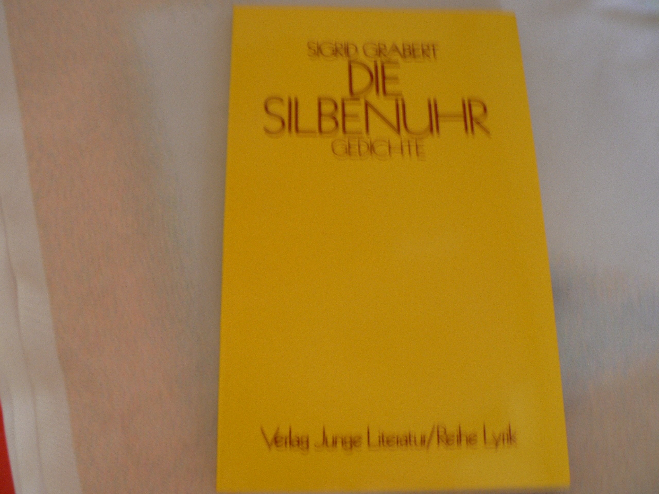 Die Silbenuhr. Gedichte Books