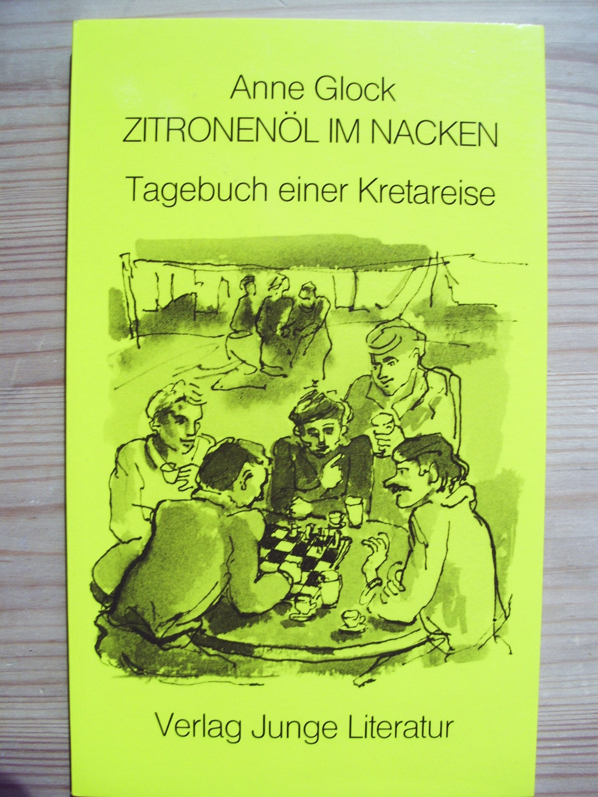 Zitronenöl im Nacken. Tagebuch einer Kretareise Memories