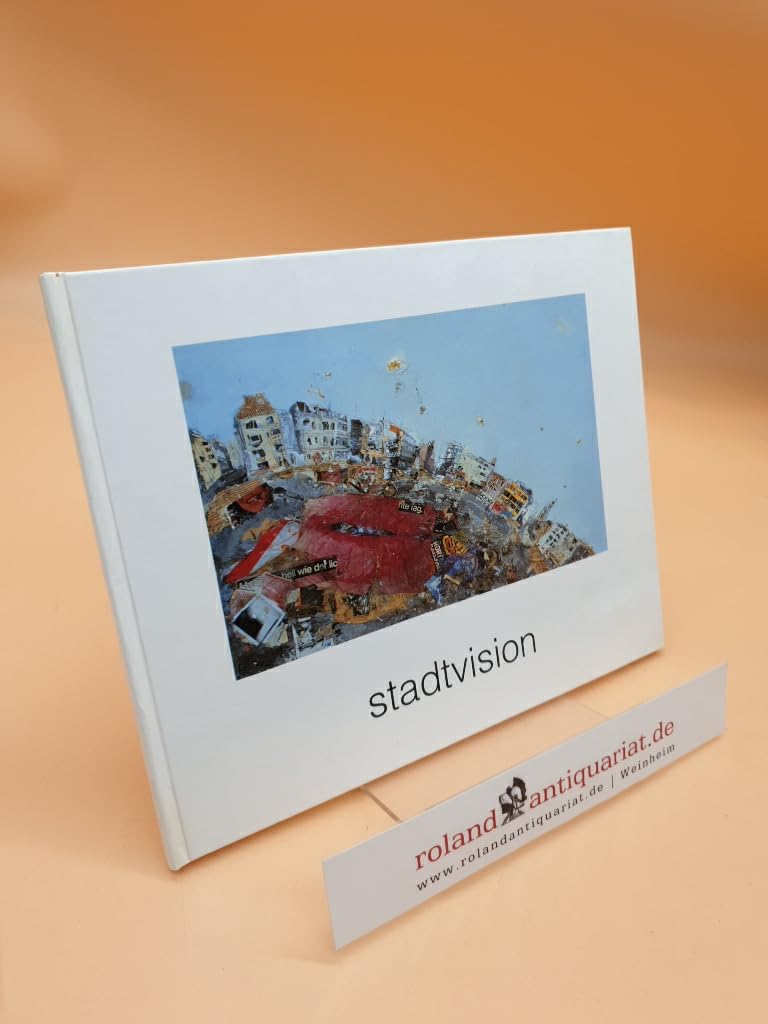 Stadtvision - Herausgegeben von der Stadt Mannheim anläßlich der Einweihung des Stadthauses N 1, Books