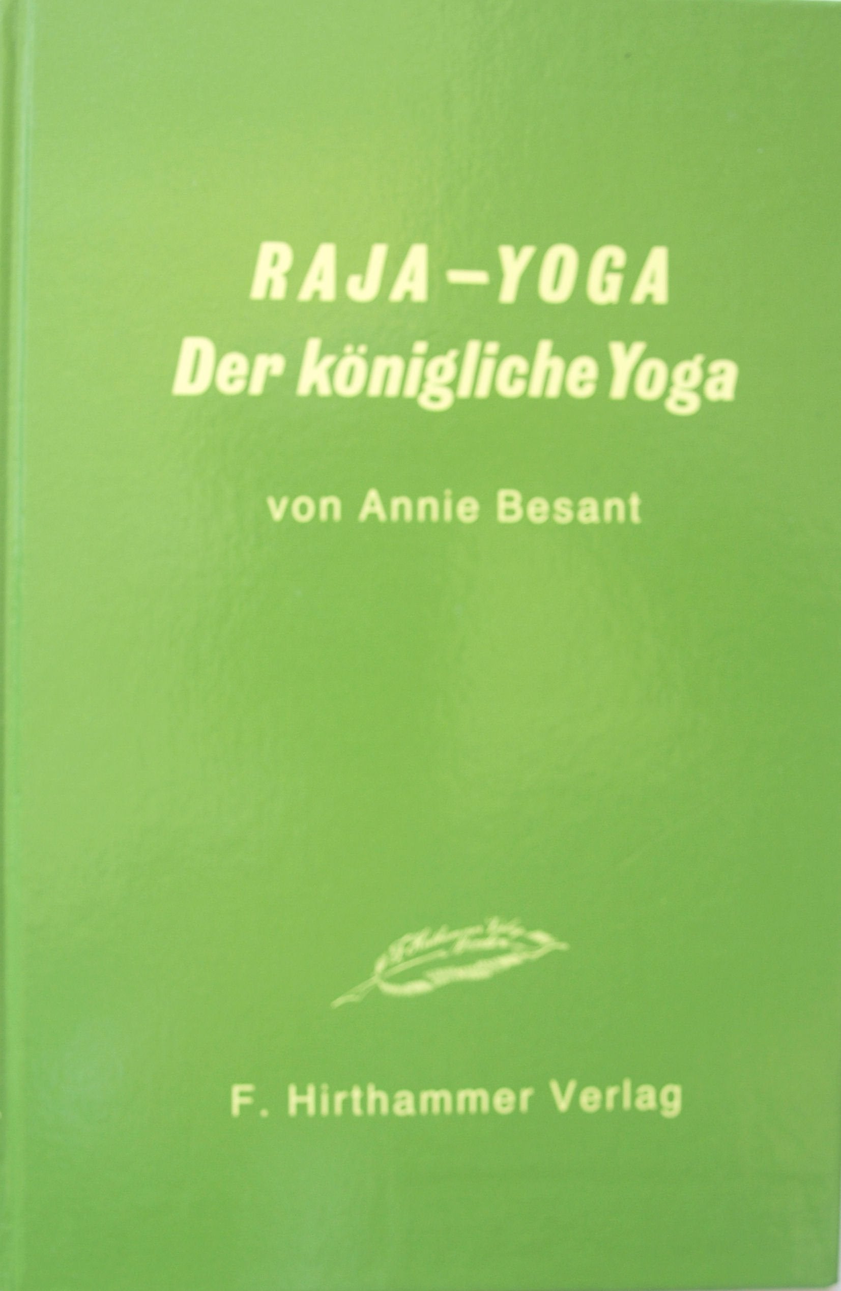 Raja-Yoga - der königliche Yoga Lifestyle