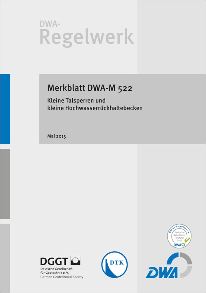 Merkblatt DWA-M 522 Kleine Talsperren und kleine Hochwasserrückhaltebecken Mathematics