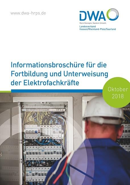 Informationsbroschüre für die Fortbildung und Unterweisung der Elektrofachkräfte Law