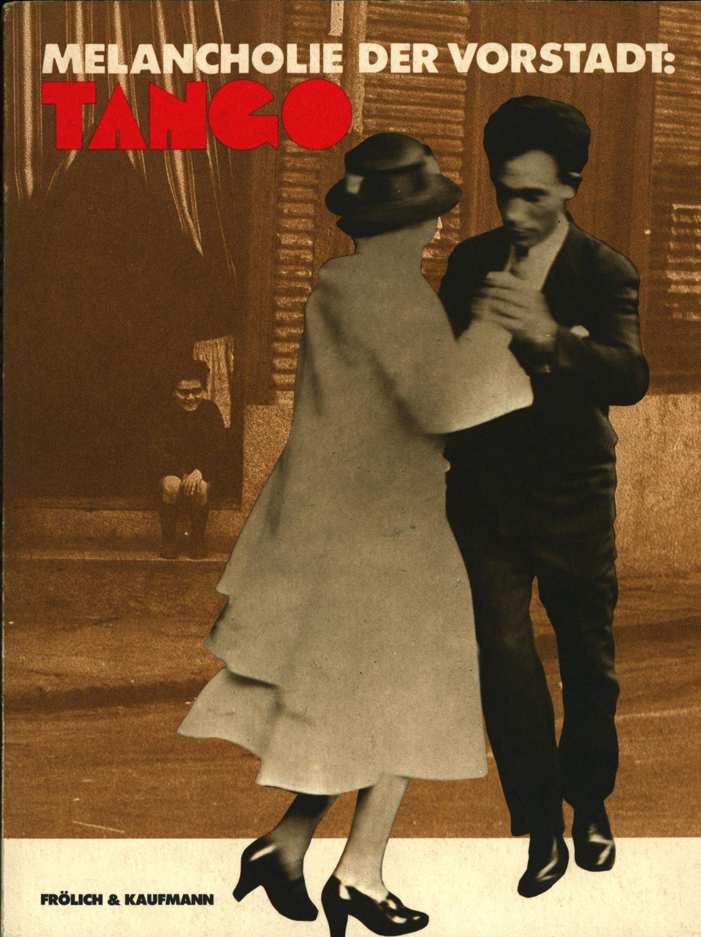 Melancholie der Vorstadt. Tango Social Sciences