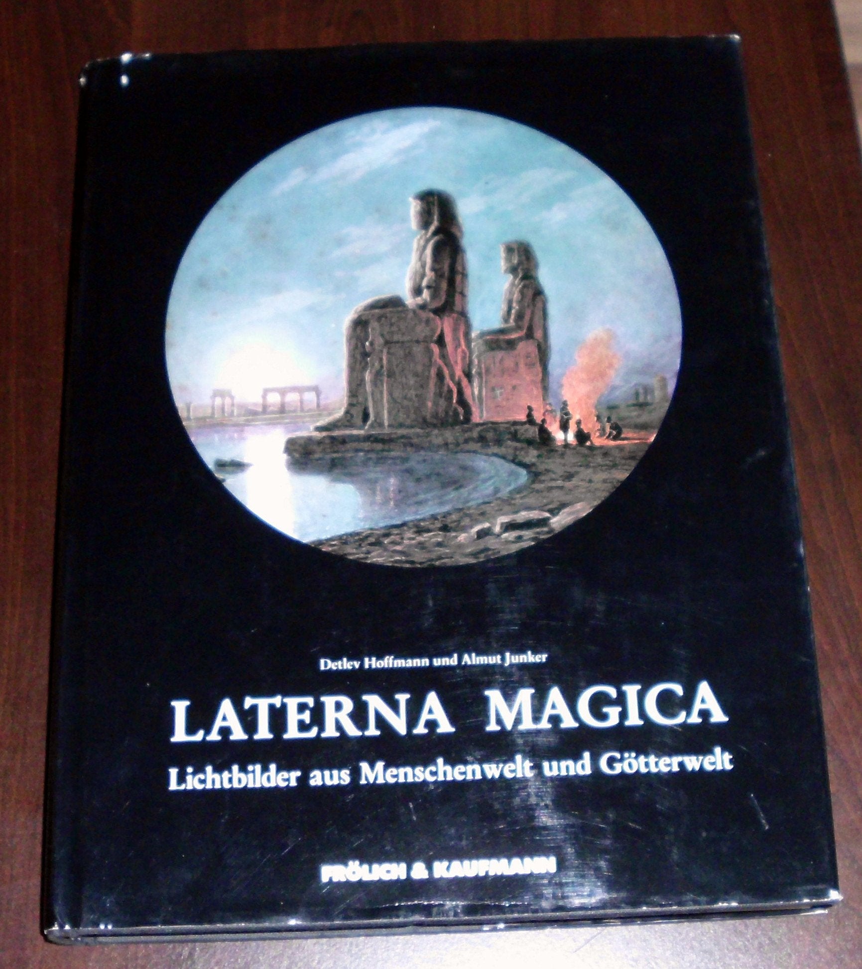 Laterna Magica - Lichtbilder aus Menschenwelt und Götterwelt Books