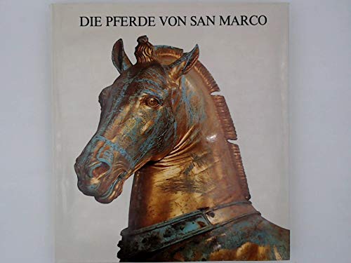 Die Pferde von San Marco. Ausstellung im Martin-Gropius-Bau, 8. März bis 25. April 1982 Books