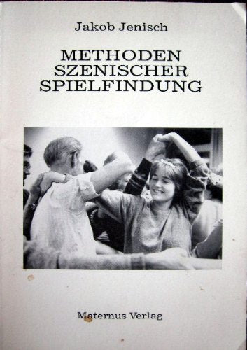 Szenische Spielfindung. Übungen und Spiele book