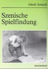 Product Image: Szenische Spielfindung. Gruppenspiele und Improvisationen