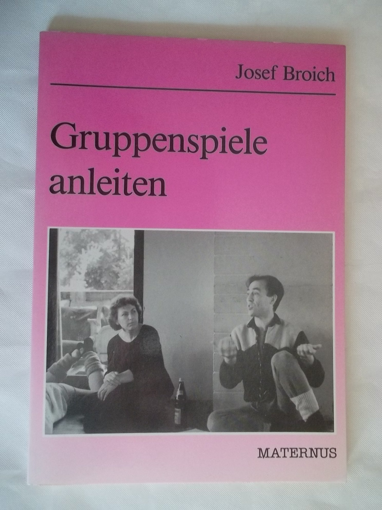 Gruppenspiele anleiten. Vorbereitung und Durchführung (Livre en allemand) book