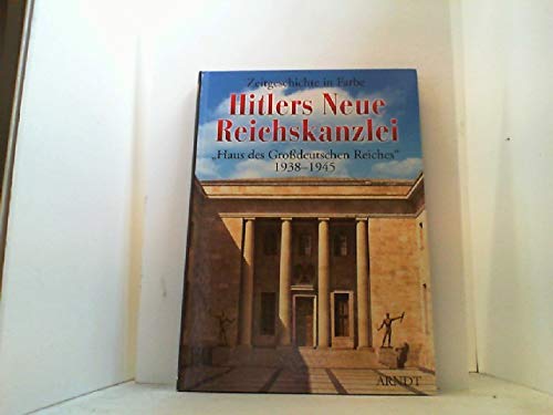 Hitlers Neue Reichskanzlei book