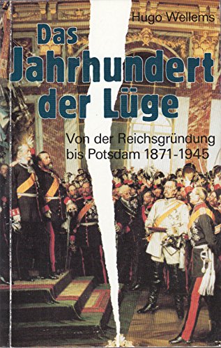 Das Jahrhundert der Lüge book