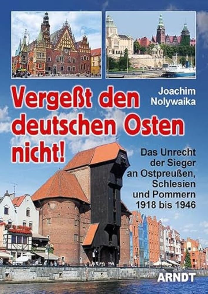 Vergeßt den Deutschen Osten nicht! Politics & Society