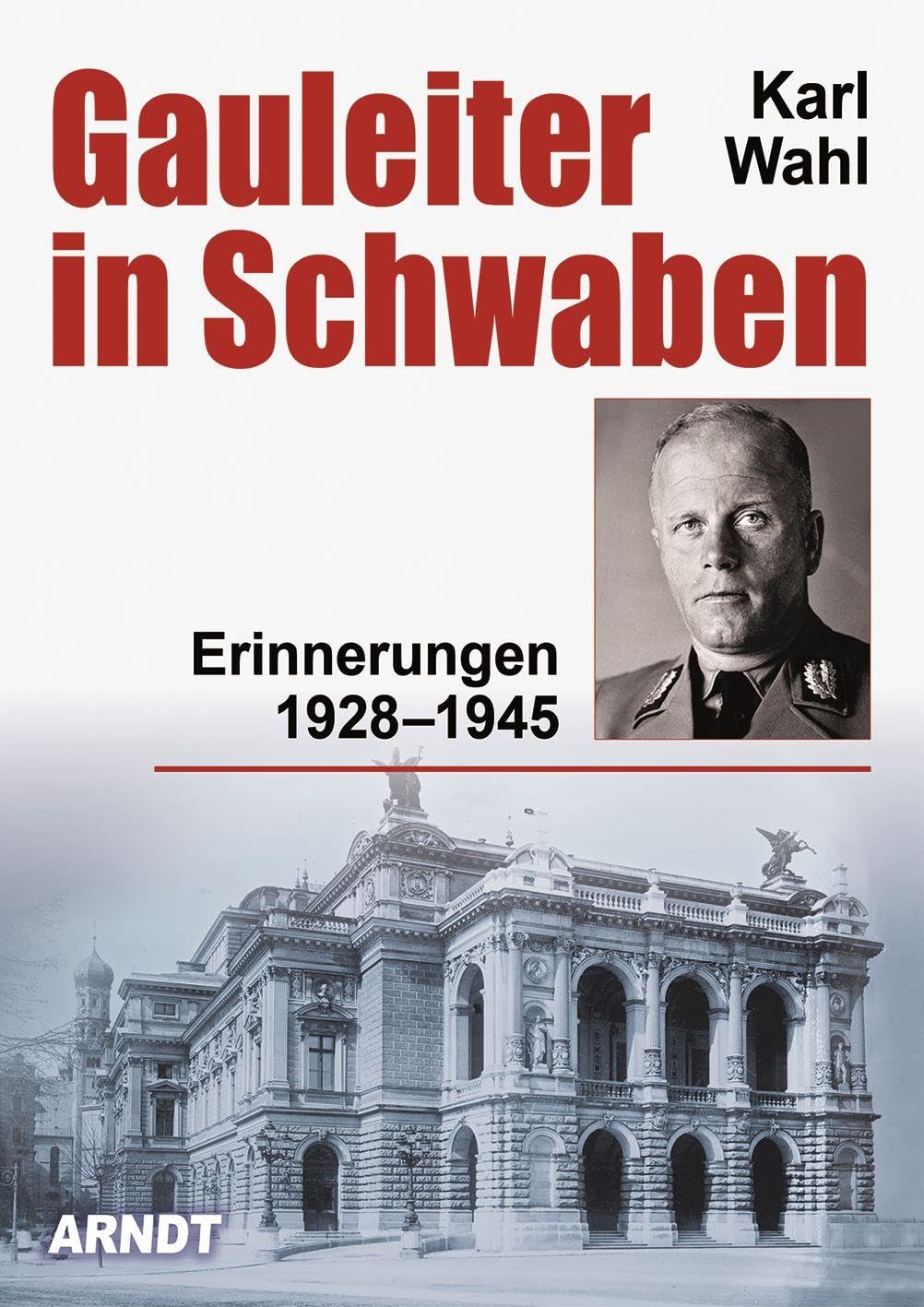 Gauleiter in Schwaben Politics & History