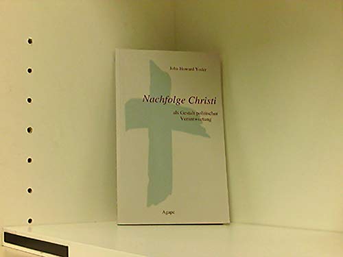Nachfolge Christi als Gestalt politischer Verantwortung Books