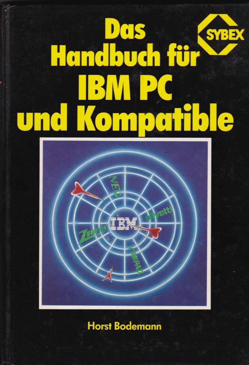 Das Handbuch für IBM PC und Kompatible Books