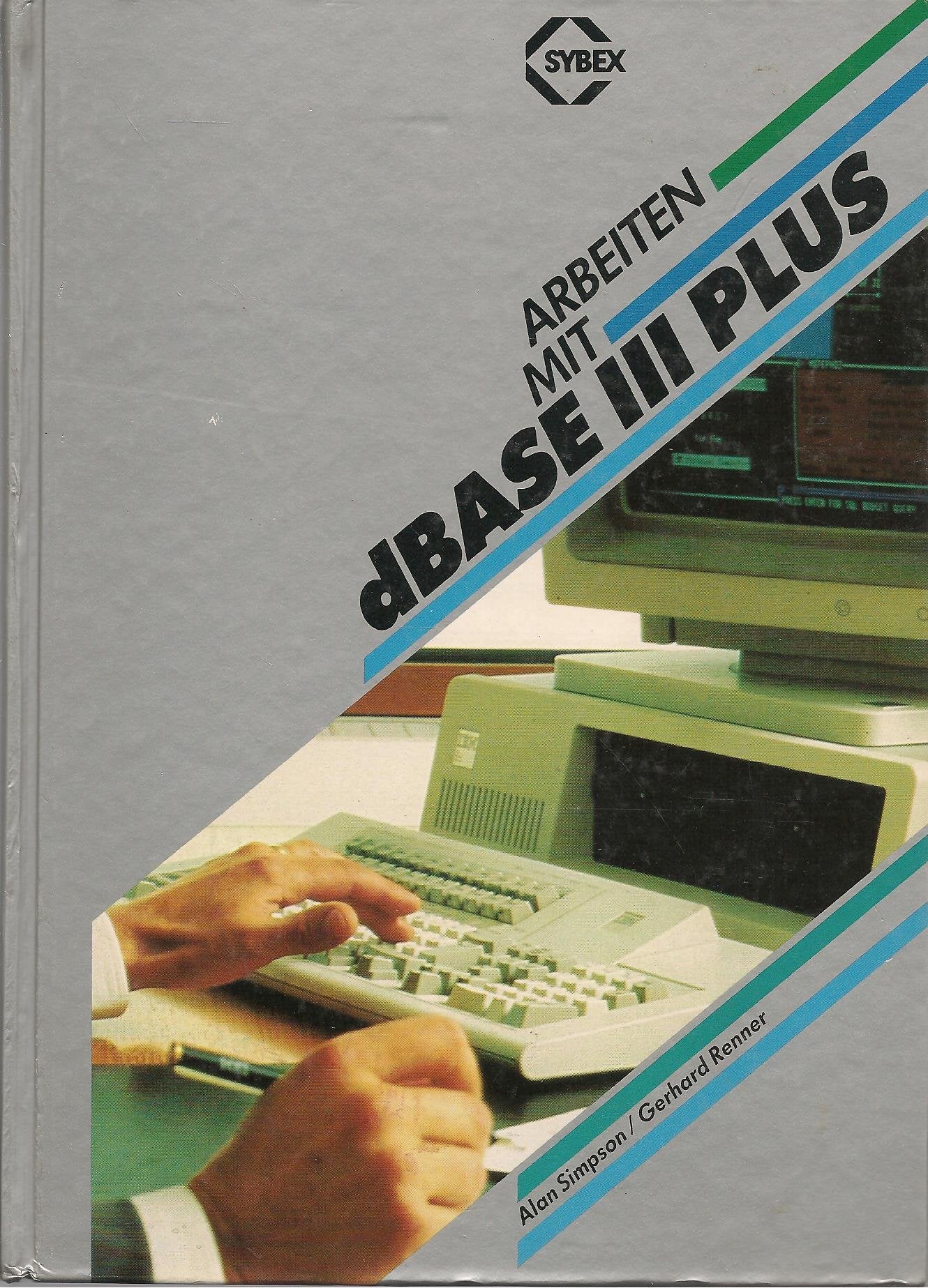 Arbeiten mit DBASE III plus Books