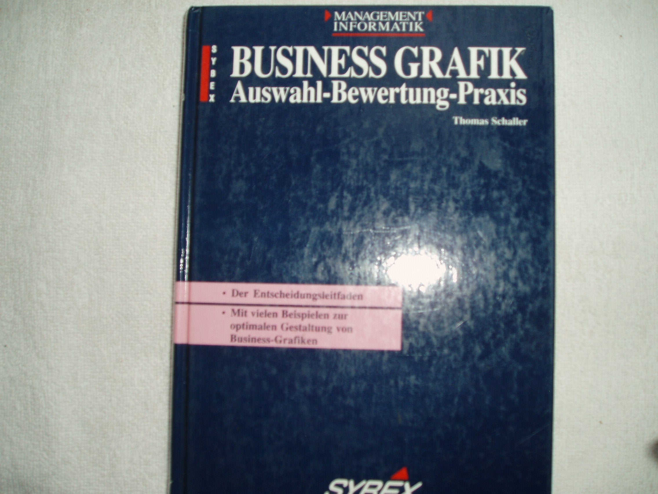 Business - Grafik. Auswahl - Bewertung - Praxis Books