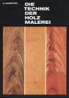 Product Image: Die Technik der Holzmalerei