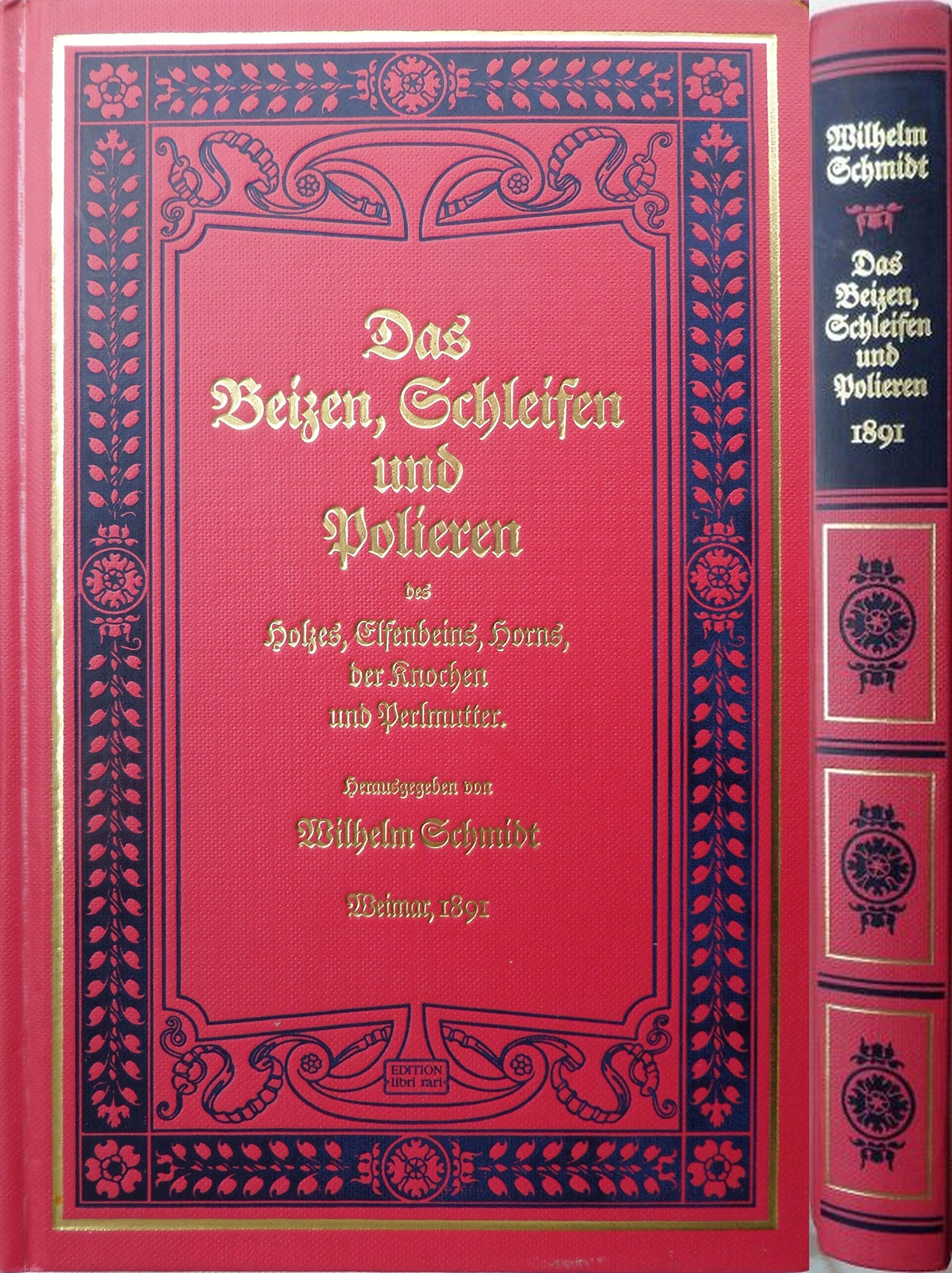 Das Beizen, Schleifen und Polieren des Holzes, Elfenbeins, Horns, der Knochen und Perlmutter Books