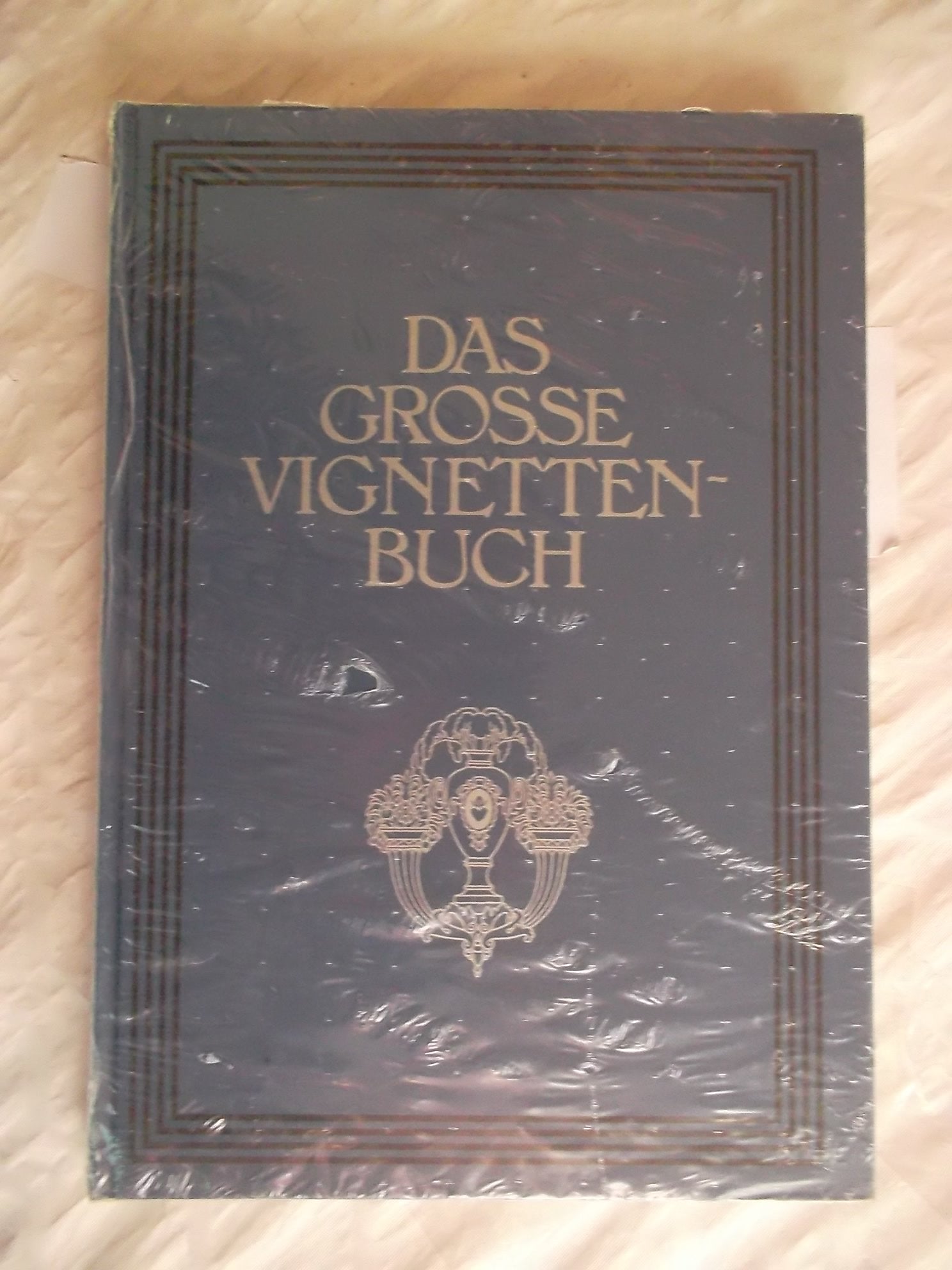 Das große Vignettenbuch: Bauersche Gießerei in Frankfurdt a. Main und Barcelona Law