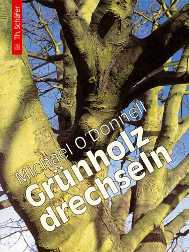 Grünholz drechseln: Anleitungen und Beispiele Hobbies & Crafts