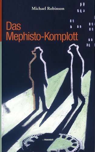 Das Mephisto-Komplott Contemporary literature