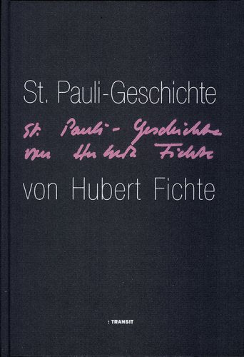 St. Pauli - Geschichte: Hrsg. u. mit e. Nachw. vers. v. Wilfried F. Schoeller Contemporary literature