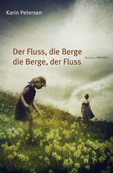 Der Fluss, die Berge die Berge, der Fluss Contemporary literature