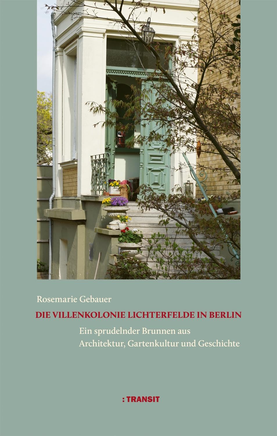 Die Villenkolonie Lichterfelde in Berlin Travel
