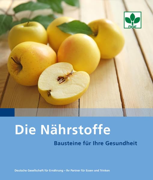 Die Nährstoffe: Bausteine für Ihre Gesundheit Health, Nutrition & Fitness