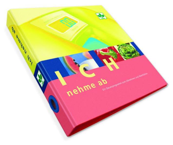 ICH nehme ab: Programm zur Gewichtsreduktion Books