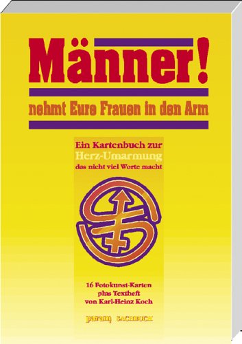 Männer! nehmt eure Frauen in den Arm Self-help