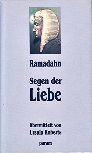 Ramadahn. Segen der Liebe Philosophy