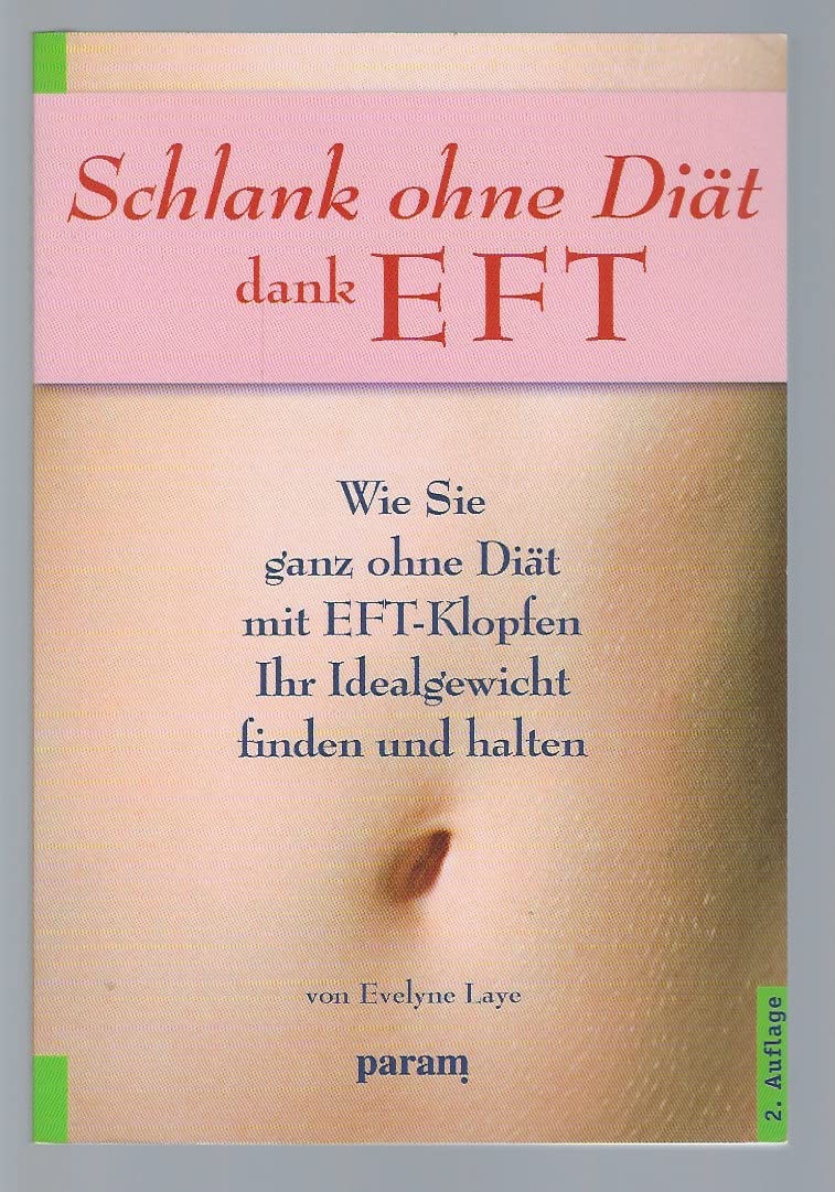 Schlank ohne Diät dank EFT Health, Nutrition & Fitness Books