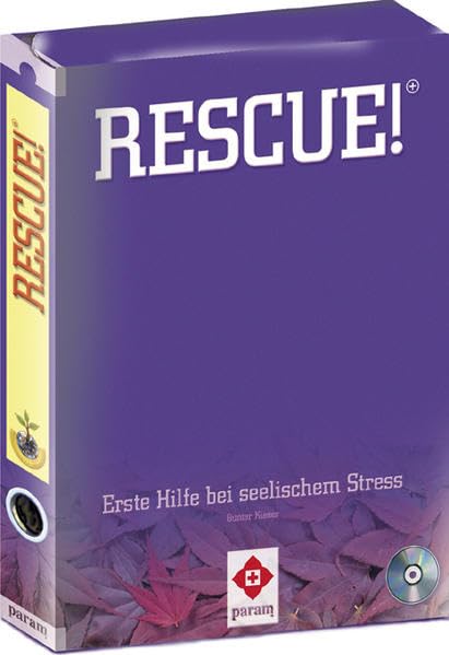 Rescue!: Erste Hilfe bei seelischem Stress Psychology