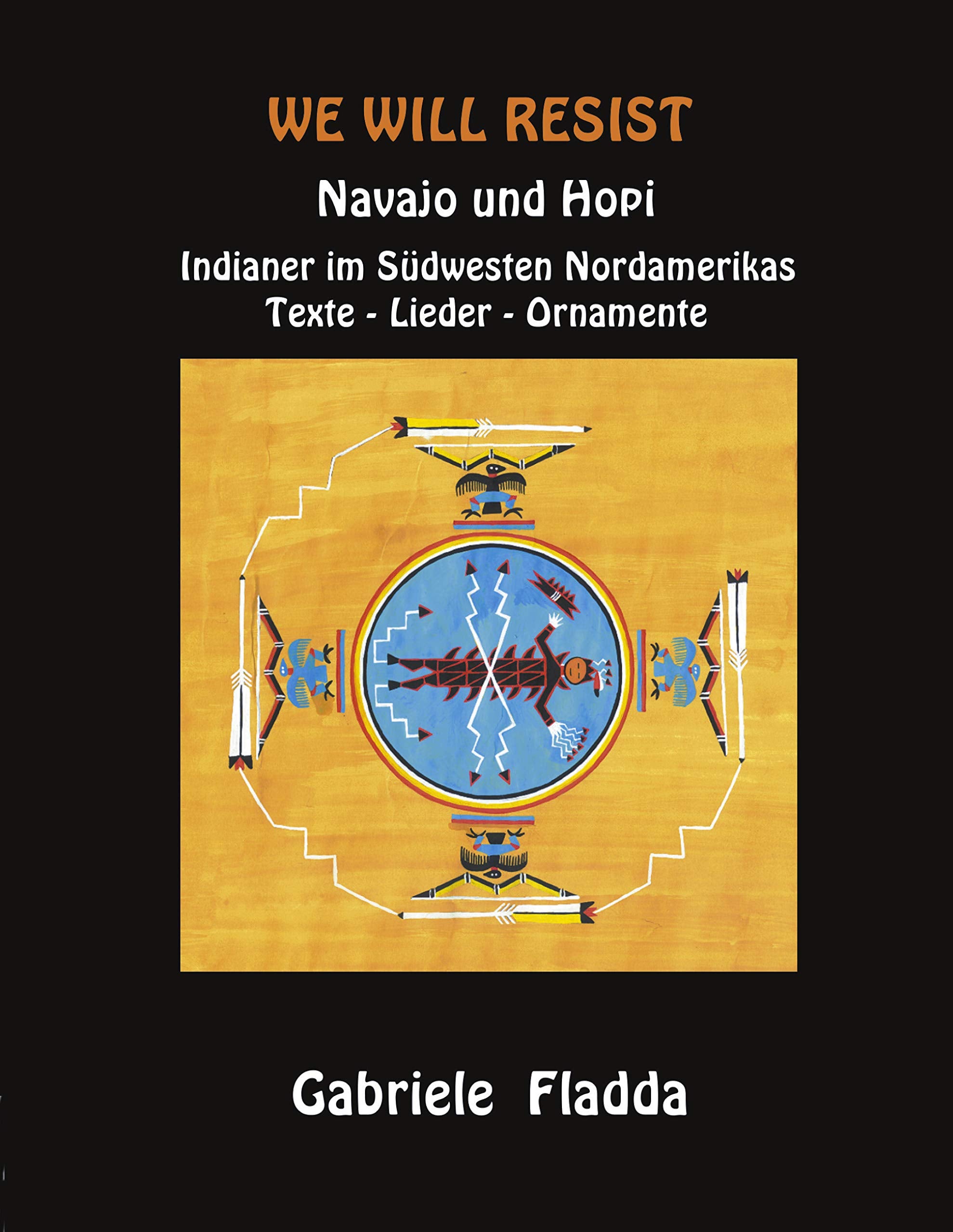 We will resist- Hopi und Navajo Law