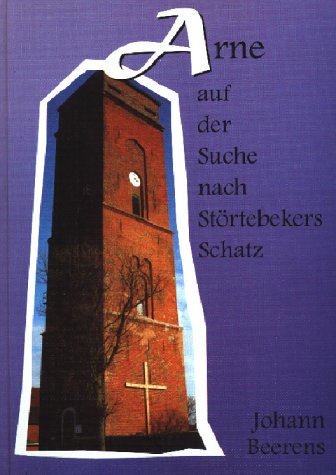Arne auf der Suche nach Störtebekers Schatz Fiction