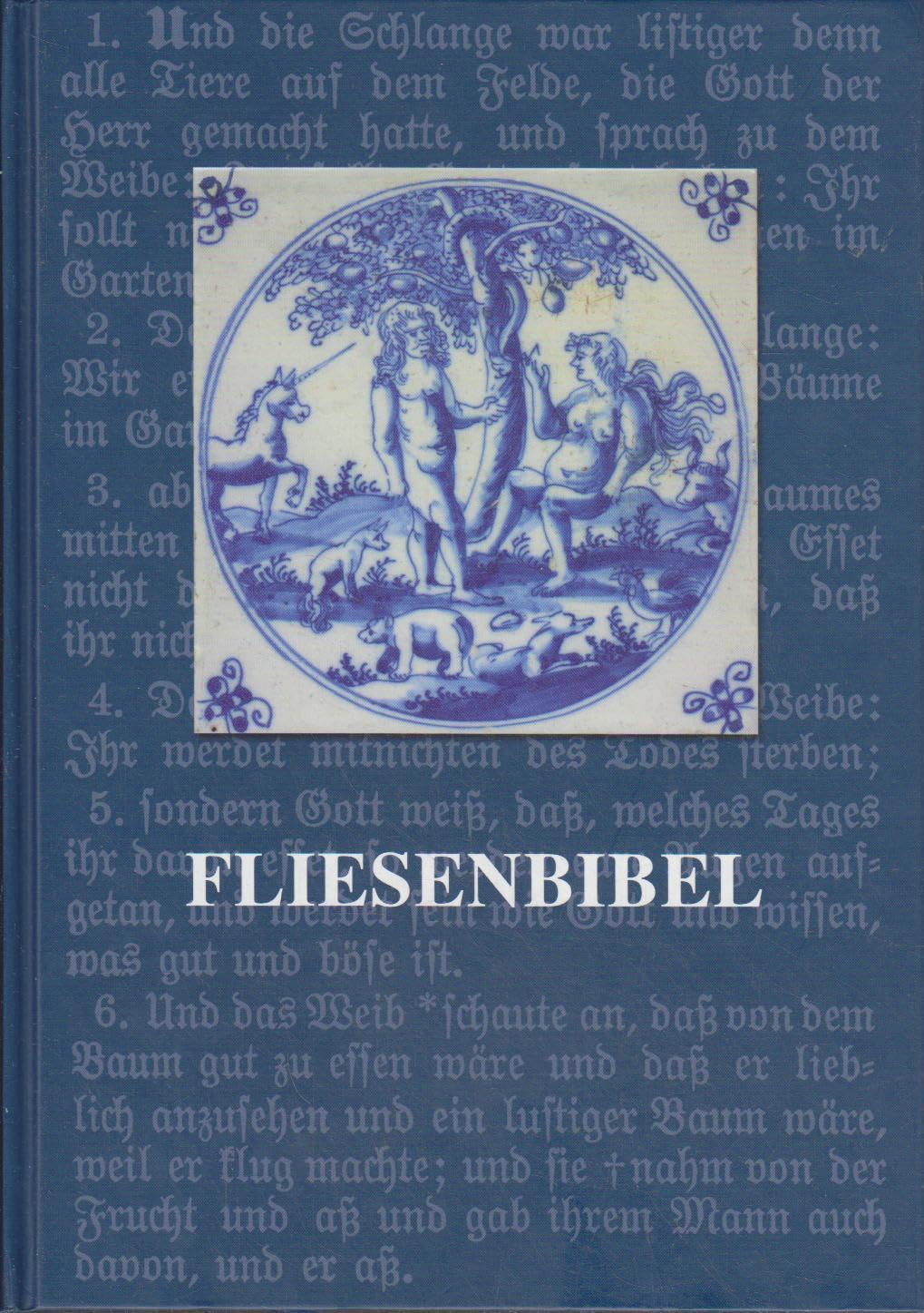 Fliesenbibel: Das Buch der Bücher mit den Bibelfliesen Religion & Esotericism