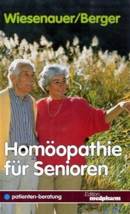 Homöopathie für Senioren Medicine